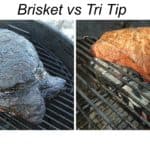 Brisket vs Tri Tip