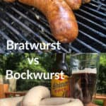 Bratwurst vs Bockwurst