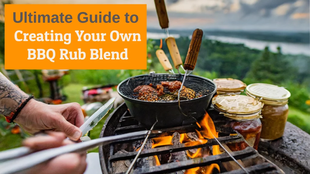 The Ultimate Guide to Creating Your Own BBQ Rub Blend