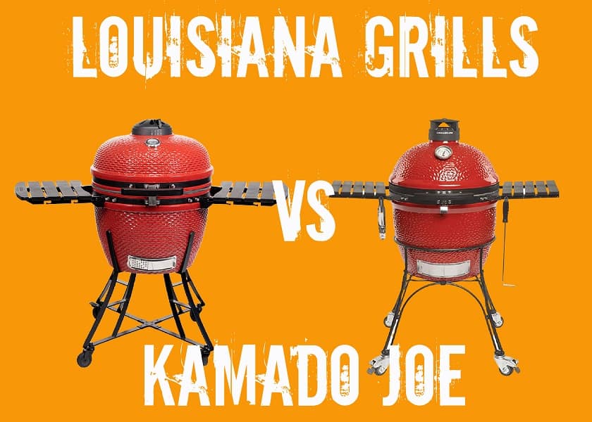 Louisiana Grills vs Kamado Joe